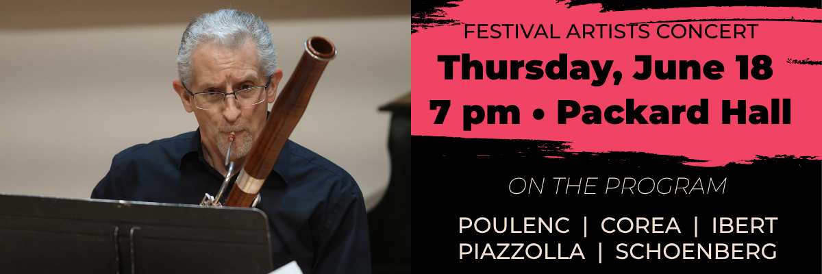 Festival Artists Concert June 18, 7 p.m., Packard Hall